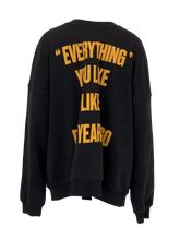 Load image into Gallery viewer, "EVERY THING LIKED I LIKED 5 YEAR AGO"
